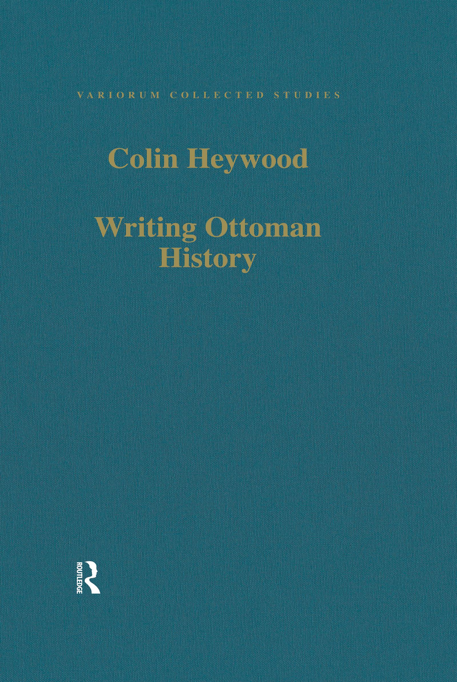 Writing Ottoman History