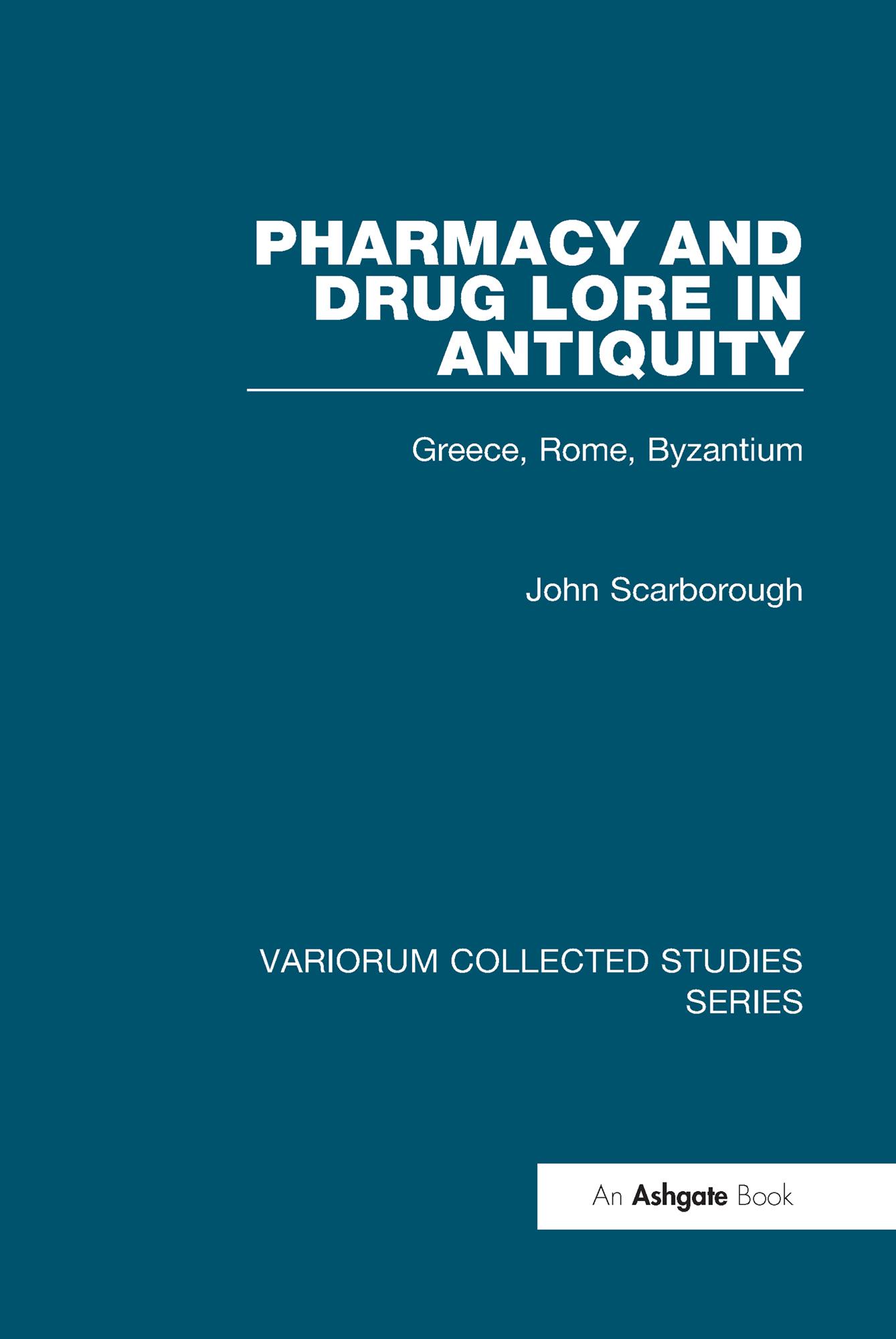 Pharmacy and Drug Lore in Antiquity