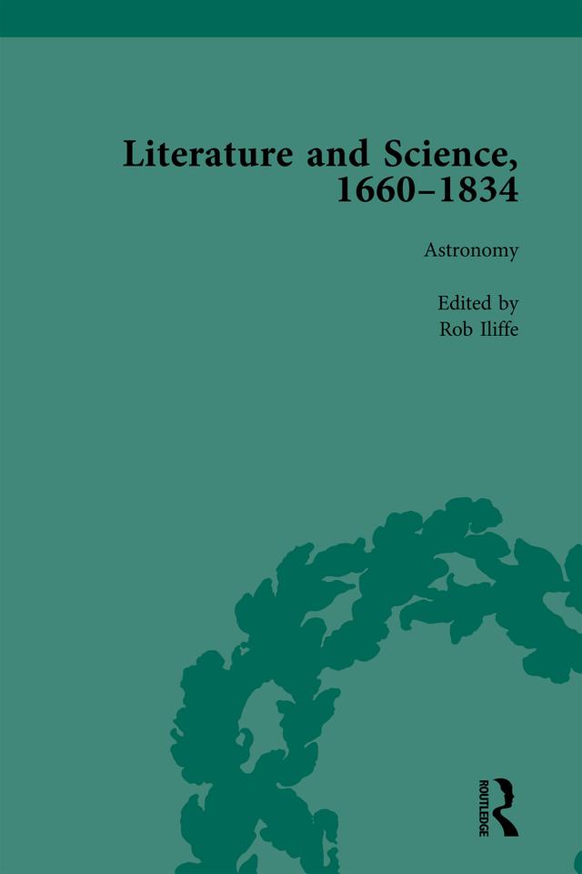 Literature and Science, 1660-1834, Part II vol 6 by Judith Hawley