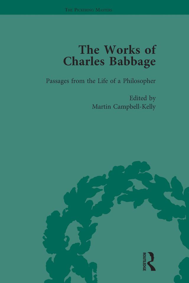 The Works of Charles Babbage Vol 11 by Charles Babbage, Martin Campbell-Kelly
