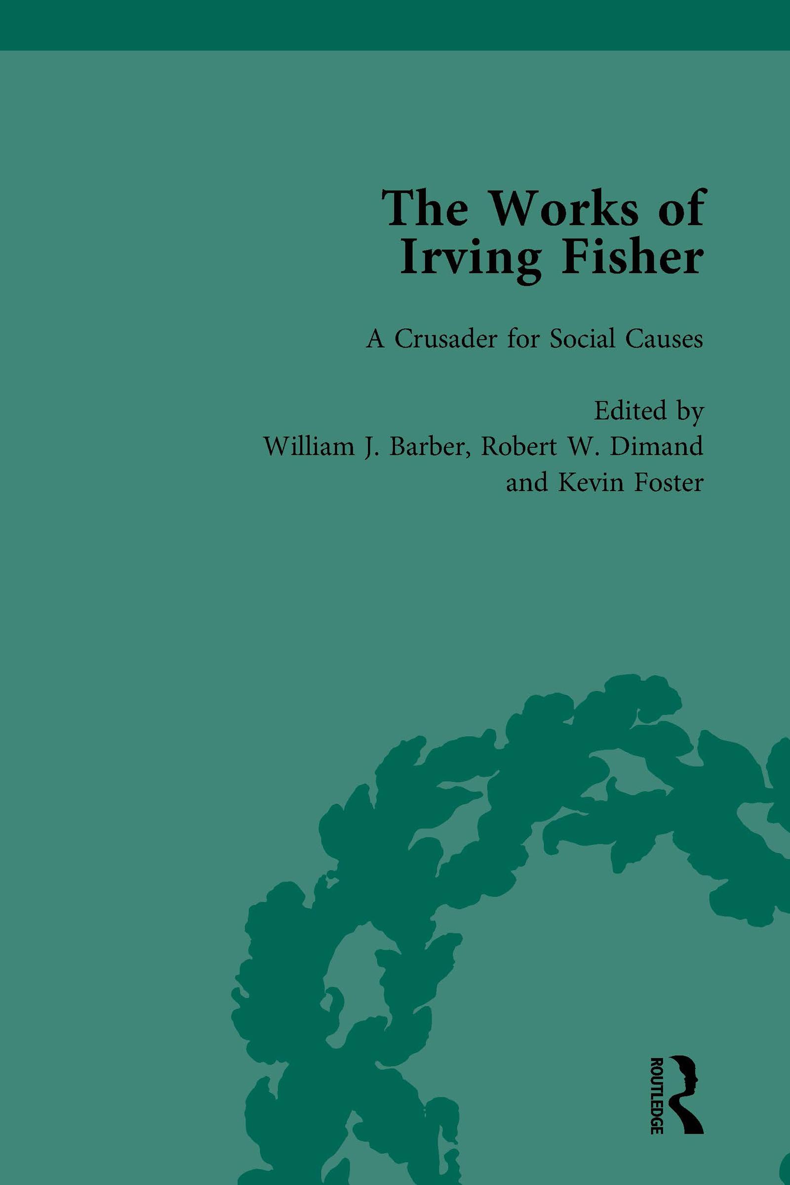 The Works of Irving Fisher Vol 13
