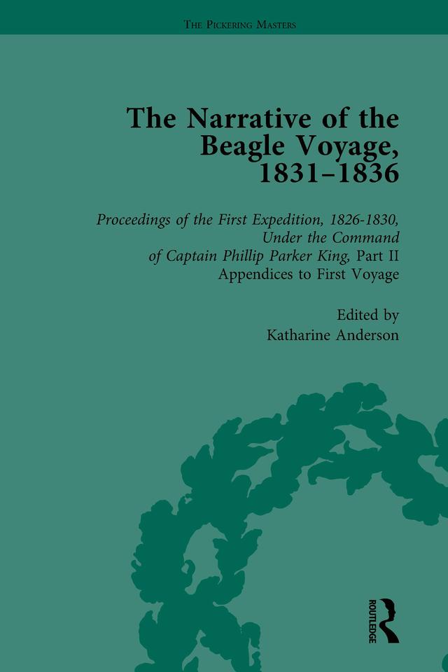 The Narrative of the Beagle Voyage, 1831-1836 Vol 2 by Katharine Anderson