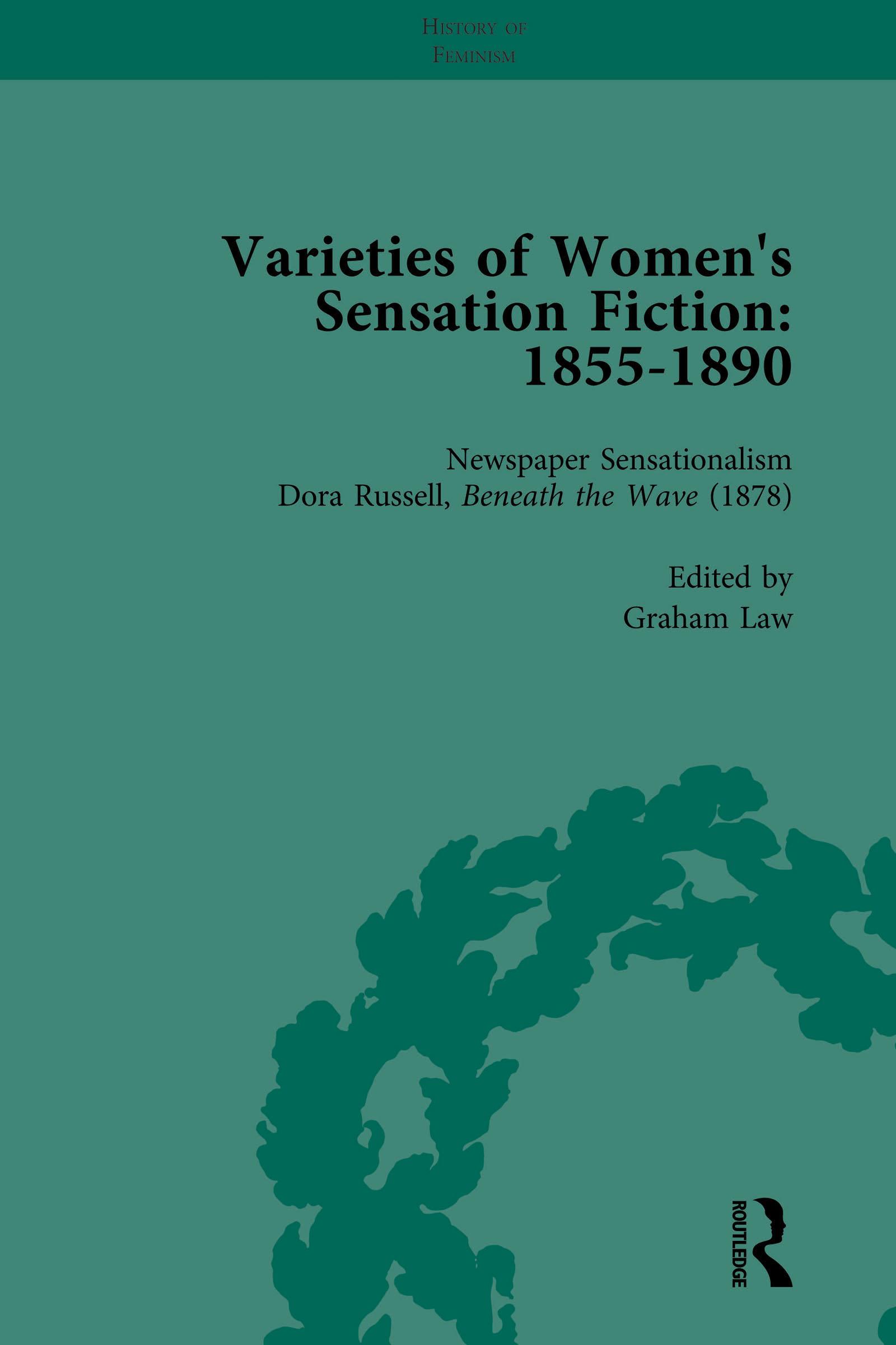Varieties of Women's Sensation Fiction, 1855-1890 Vol 6
