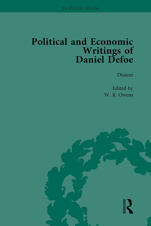 The Political and Economic Writings of Daniel Defoe Vol 3 by D W Hayton, J A Downie, John McVeagh, P N Furbank, W R Owens