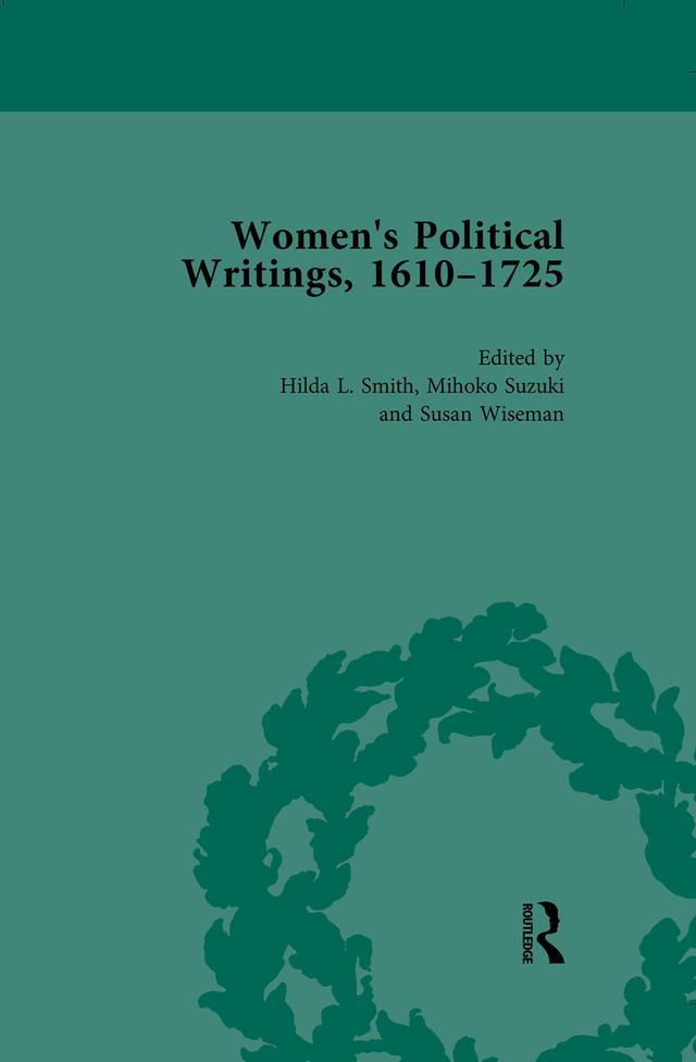 Women's Political Writings, 1610-1725 Vol 2 by Hilda L Smith, Mihoko Suzuki, Susan Wiseman