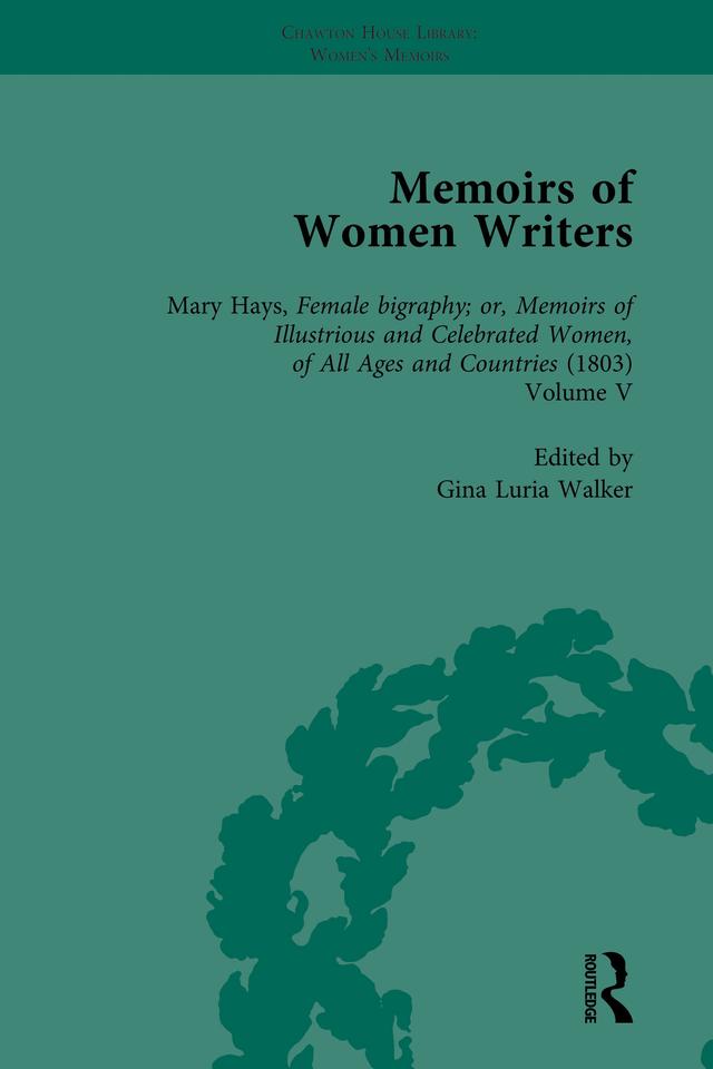 Memoirs of Women Writers, Part III vol 9 by Gina Luria Walker