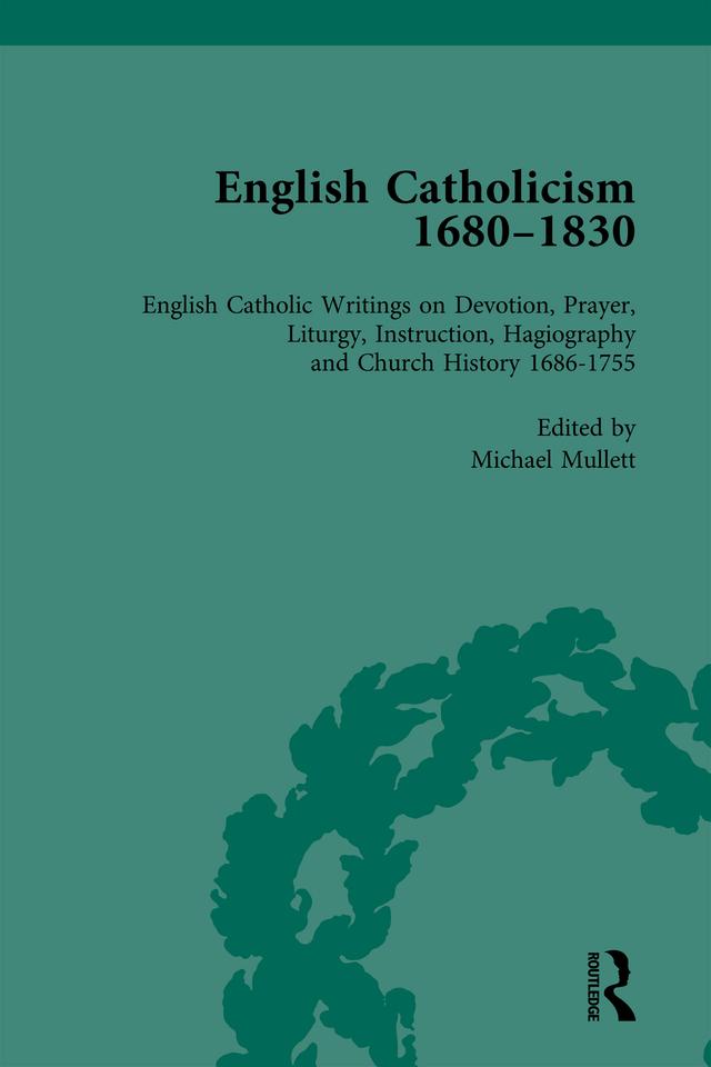 English Catholicism, 1680-1830, vol 2 by Michael Mullett