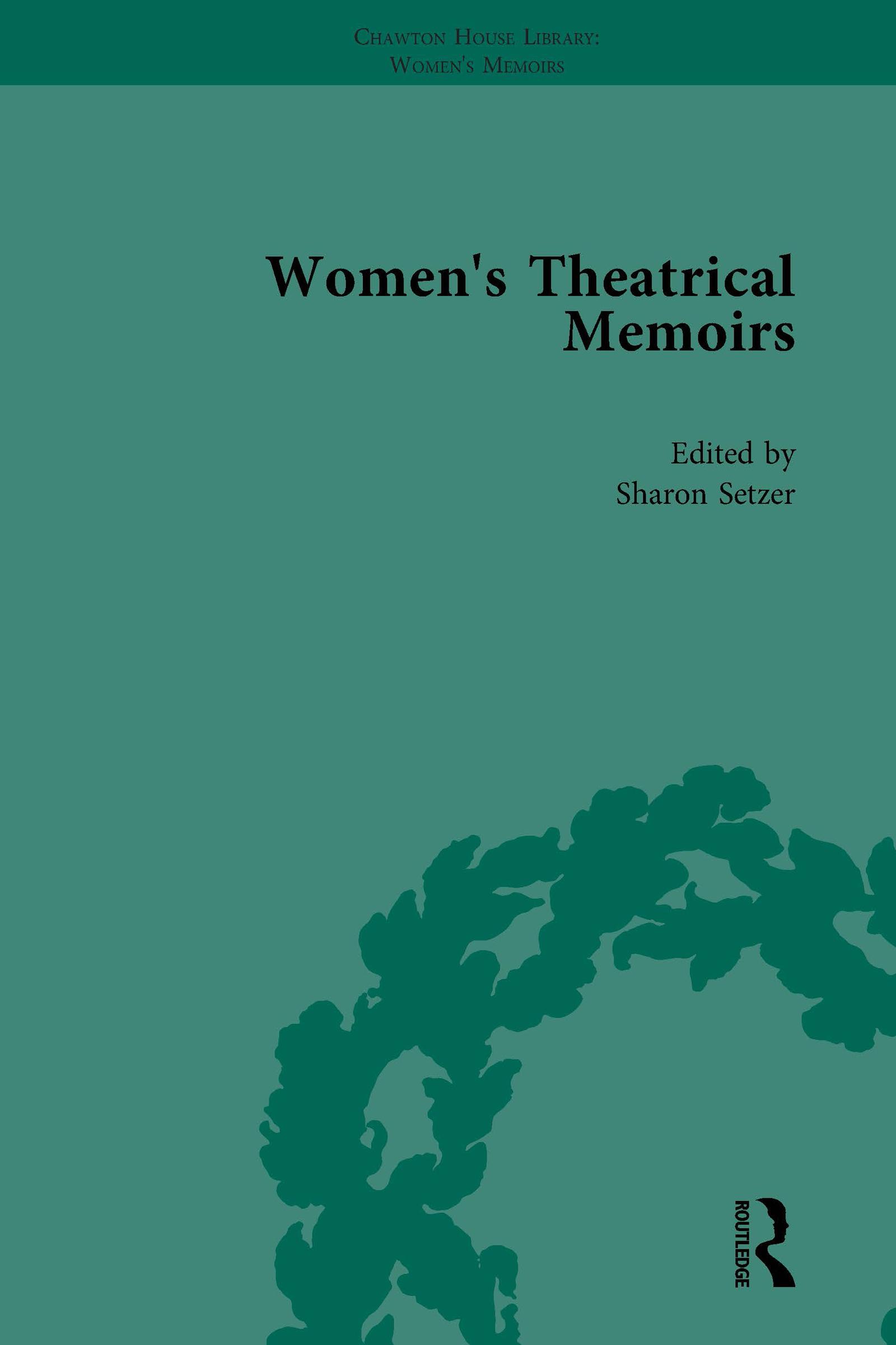 Women's Theatrical Memoirs, Part I Vol 4