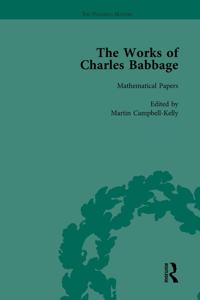 The Works of Charles Babbage Vol 1 by Charles Babbage, Martin Campbell-Kelly