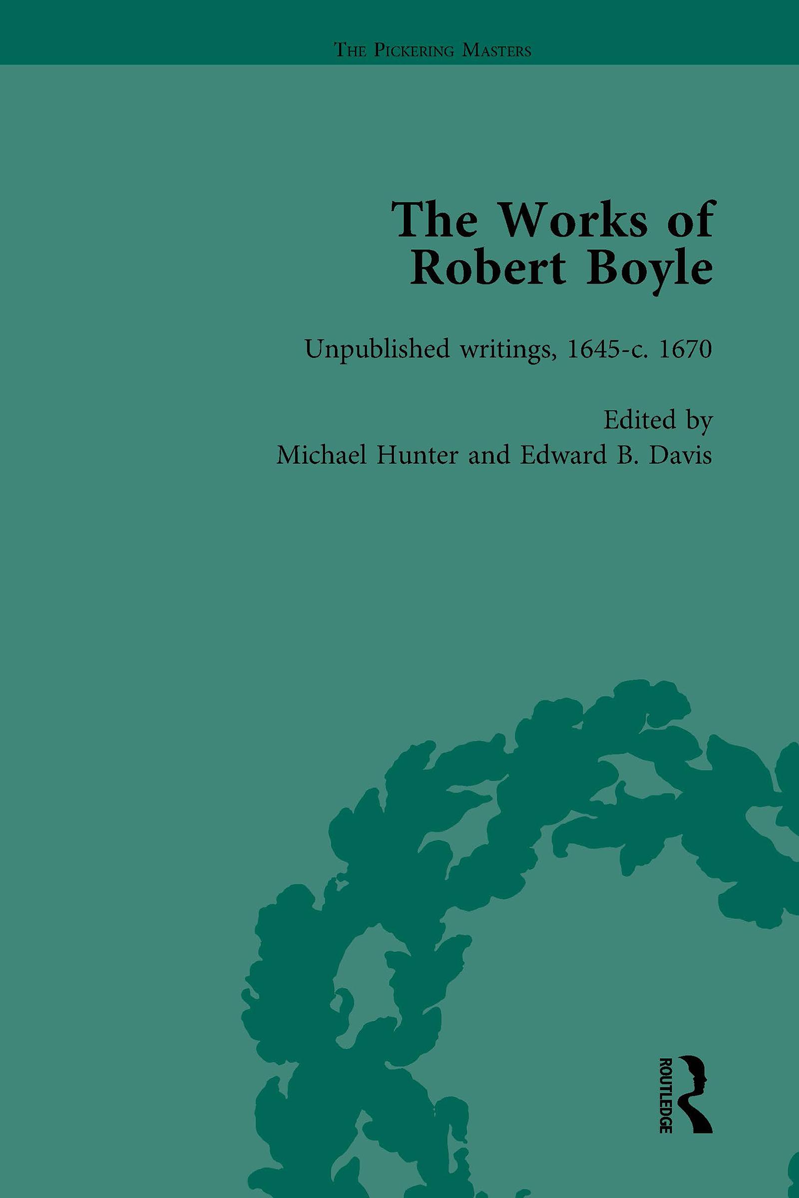 The Works of Robert Boyle, Part II Vol 6