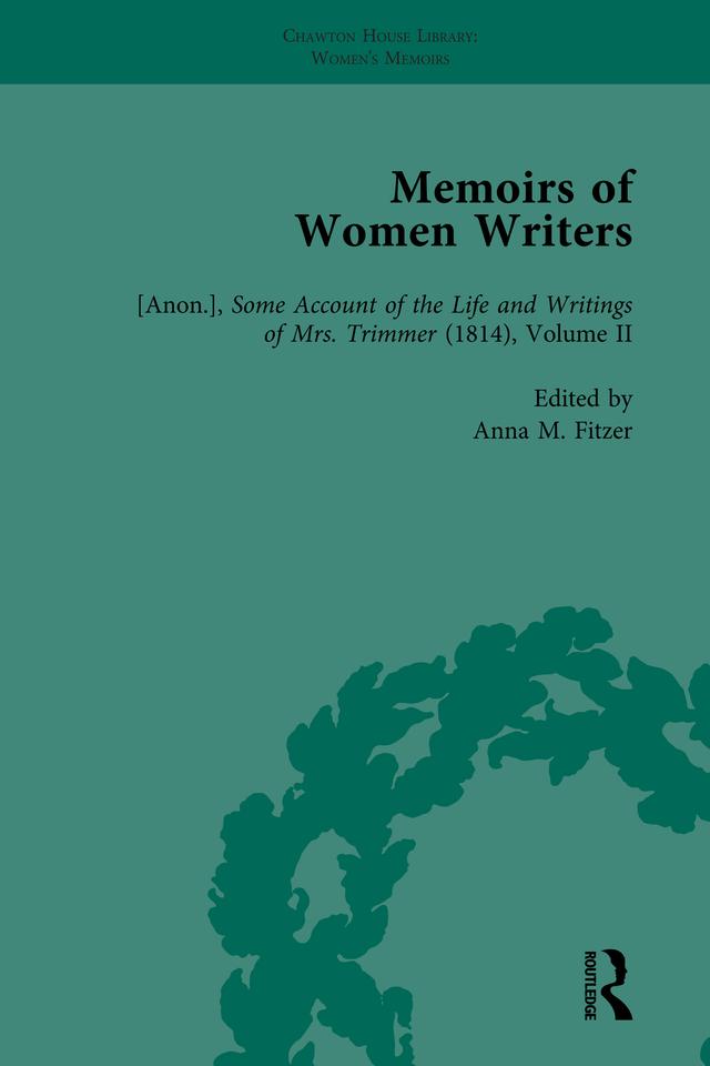 Memoirs of Women Writers, Part I, Volume 4 by Anna M Fitzer, Gina Luria Walker