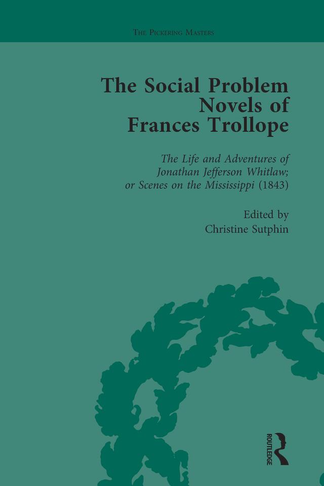 The Social Problem Novels of Frances Trollope Vol 1 by Ann-Barbara Graff, Brenda Ayres, Christine Sutphin, Douglas Murray, Priti Joshi