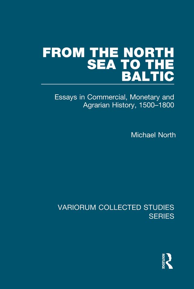 From the North Sea to the Baltic by Michael North