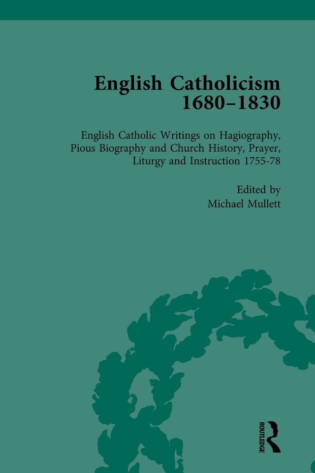 English Catholicism, 1680-1830, vol 4 by Michael Mullett