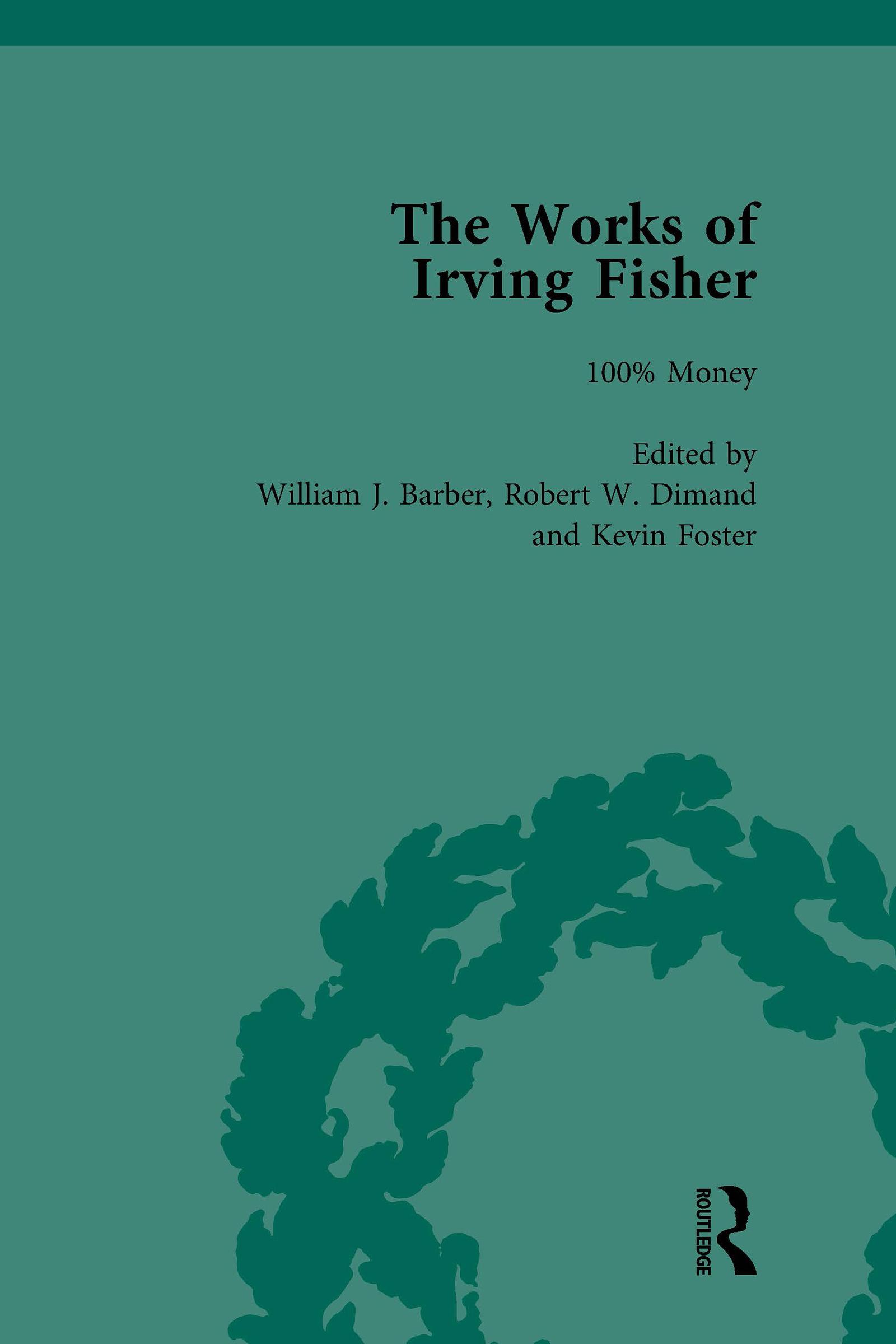 The Works of Irving Fisher Vol 11