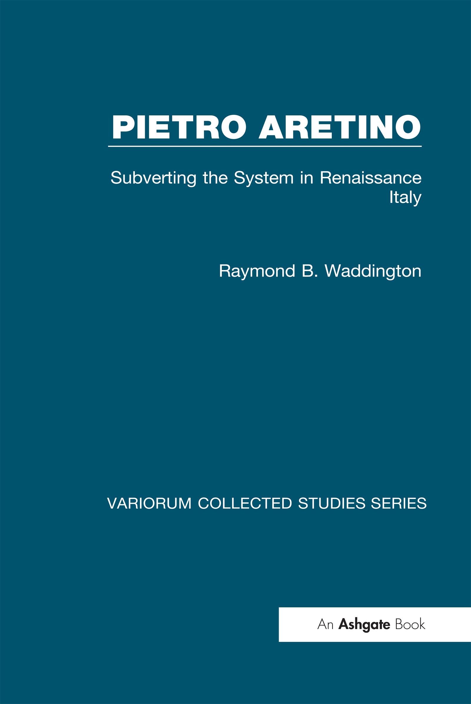 Pietro Aretino: Subverting the System in Renaissance Italy