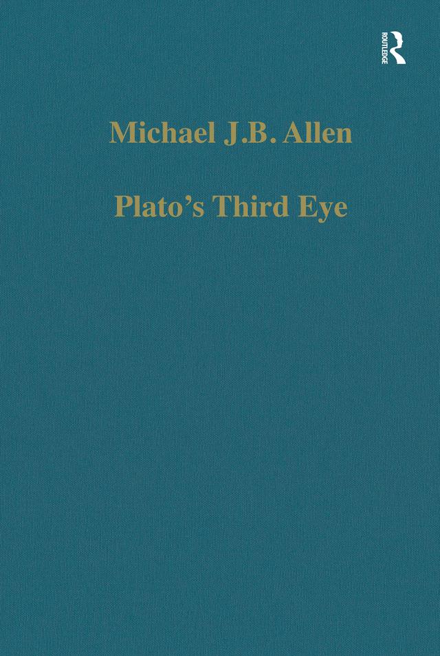 Plato's Third Eye by Michael J.B. Allen
