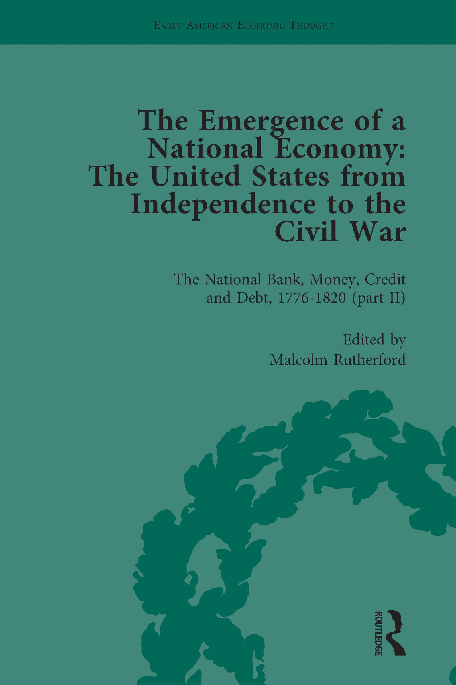 The Emergence of a National Economy Vol 4