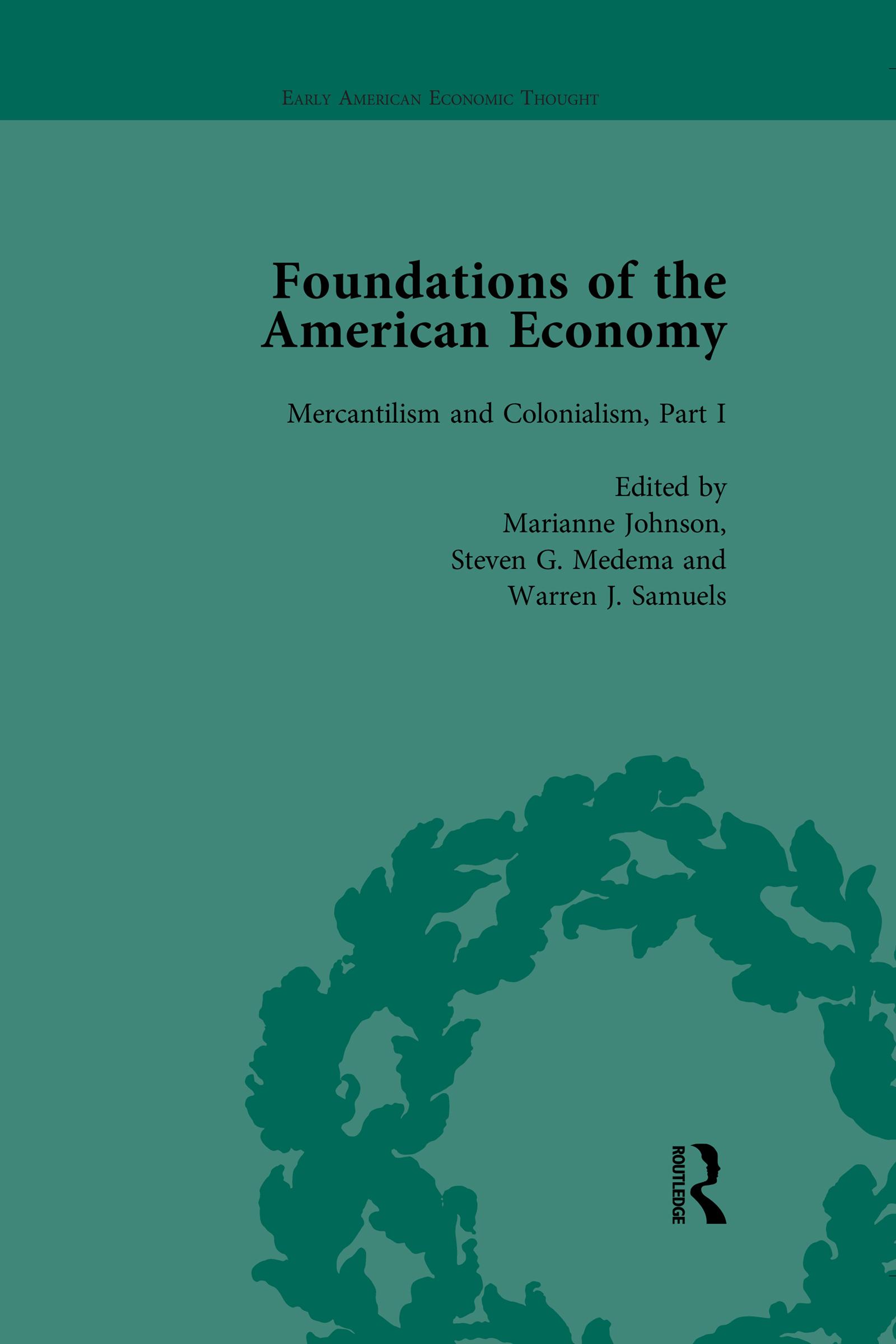 The Foundations of the American Economy Vol 4