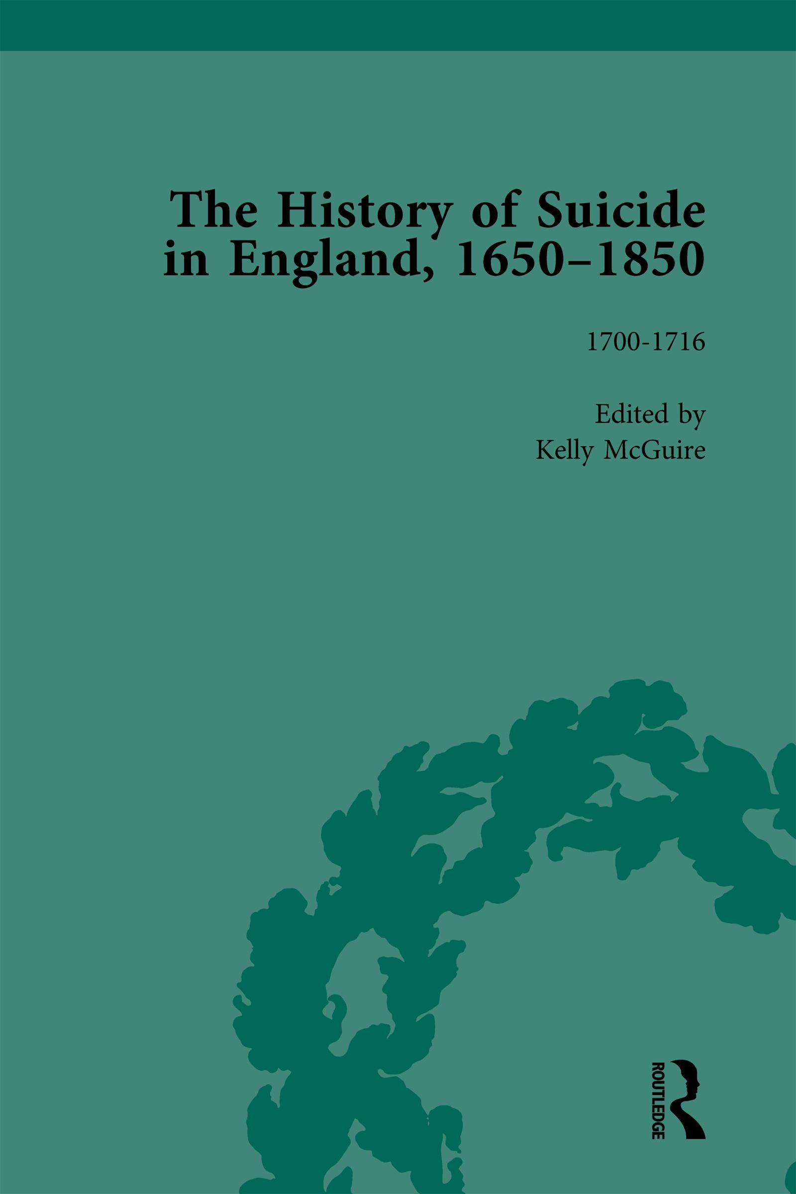 The History of Suicide in England, 1650–1850, Part I Vol 3