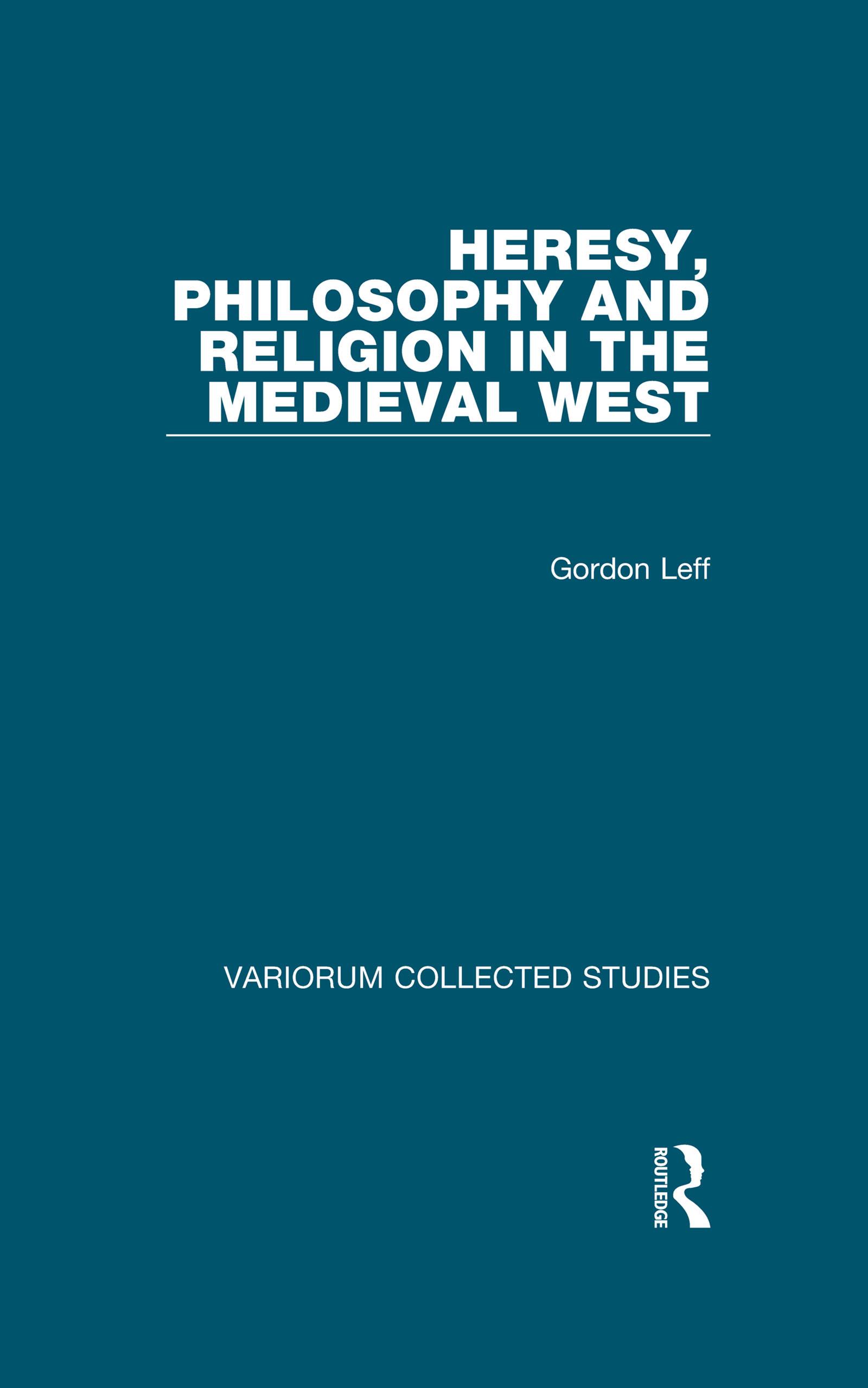 Heresy, Philosophy and Religion in the Medieval West