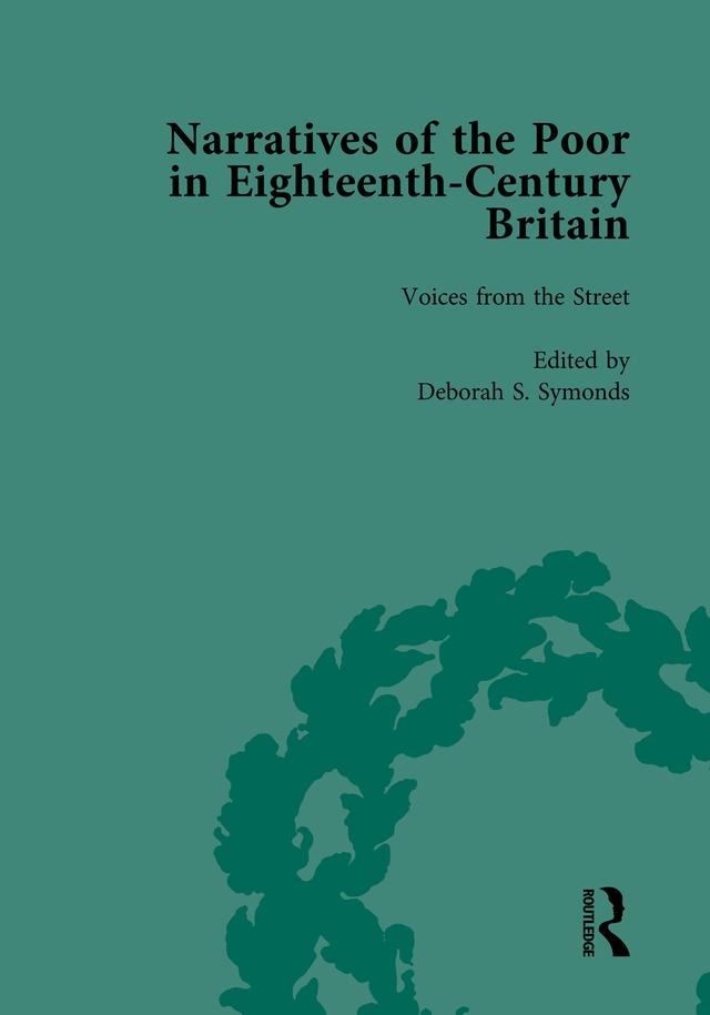 Narratives of the Poor in Eighteenth-Century England Vol 2 by Alannah Tomkins, Alysa Levene, Deborah A Symonds, Lisa Zunshine, Peter King, Steven King, Thomas Nutt