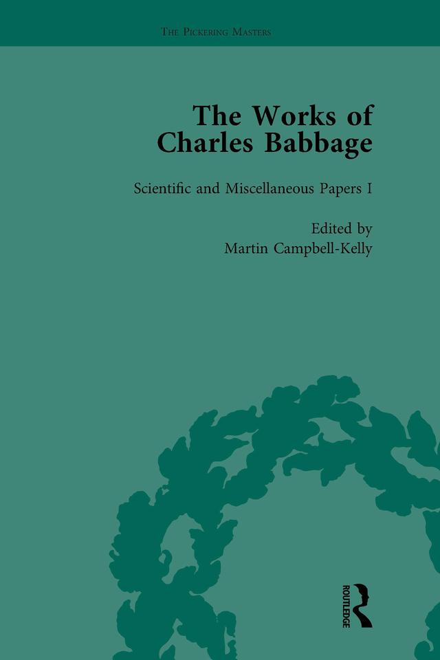 The Works of Charles Babbage Vol 4 by Charles Babbage, Martin Campbell-Kelly