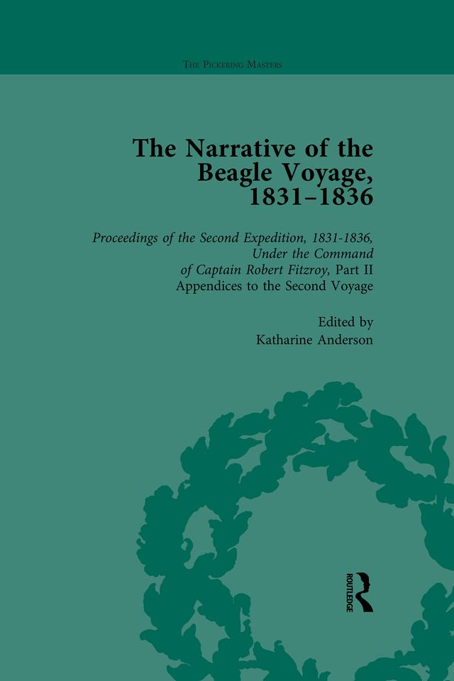 The Narrative of the Beagle Voyage, 1831-1836 Vol 4 by Katharine Anderson