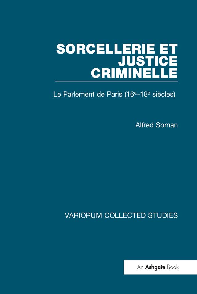 Sorcellerie et justice criminelle by Alfred Soman