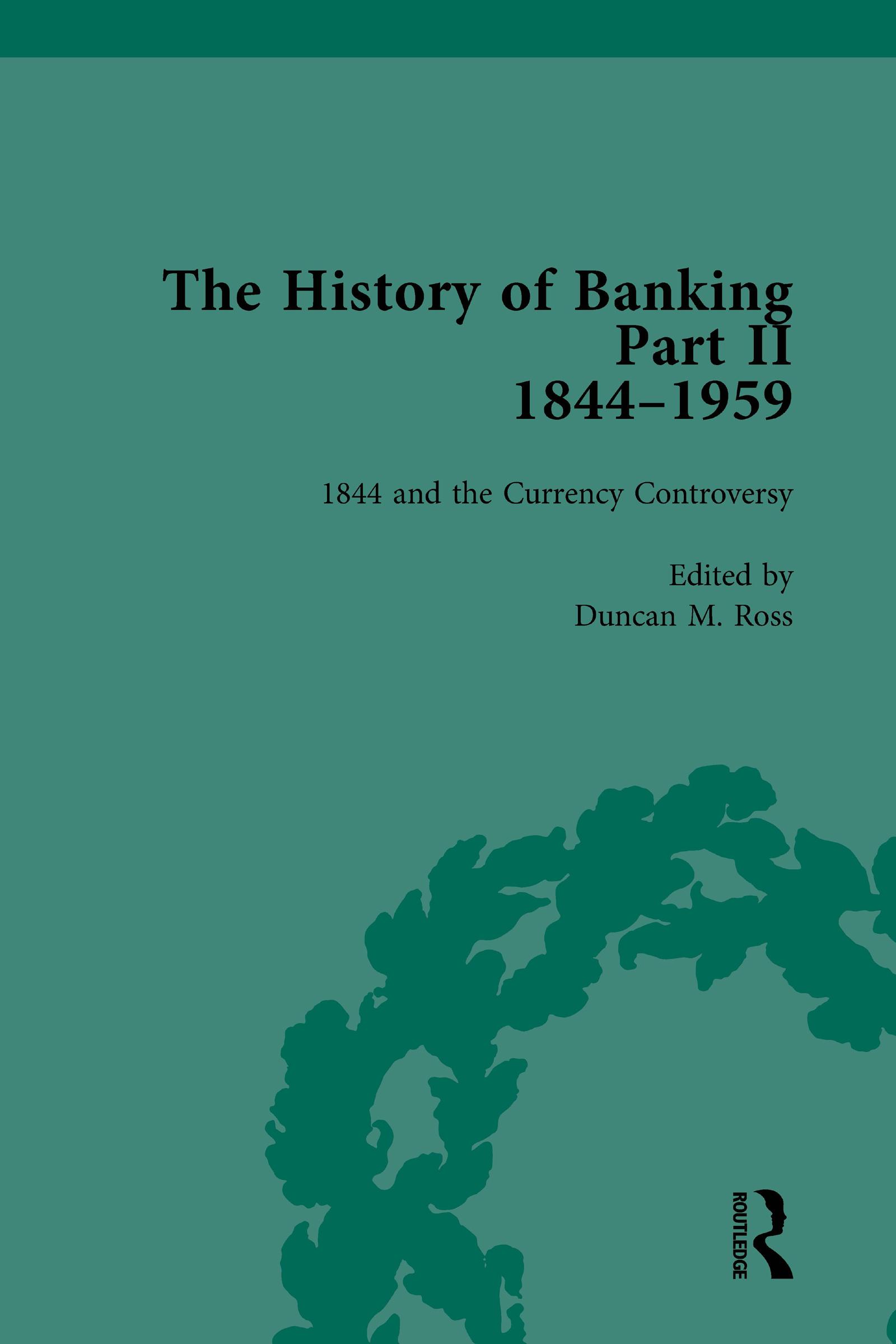 The History of Banking II, 1844-1959 Vol 1