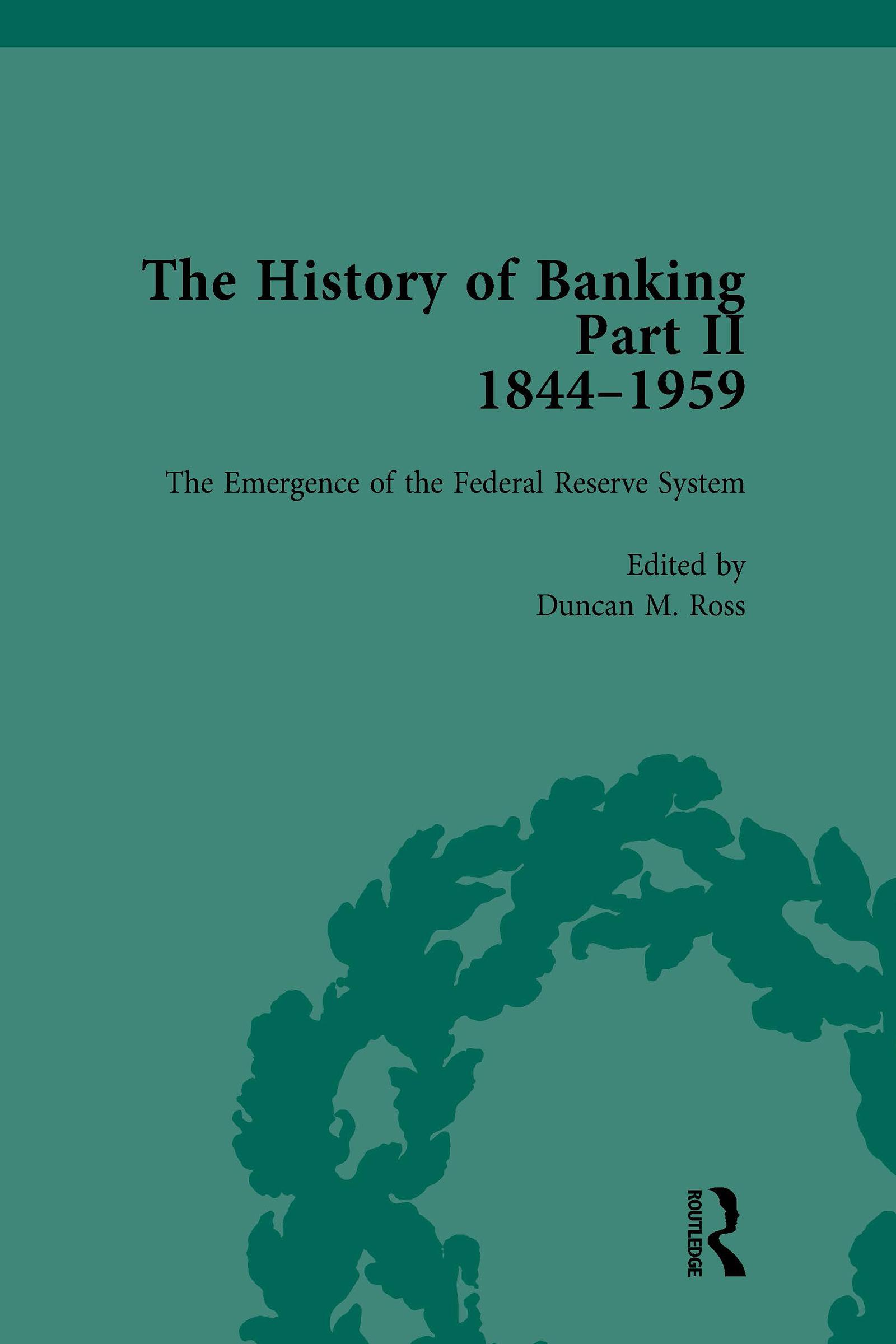 The History of Banking II, 1844-1959 Vol 9