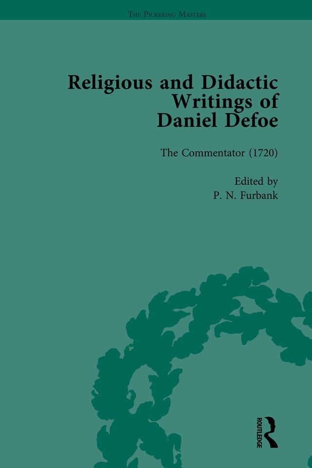 Religious and Didactic Writings of Daniel Defoe, Part II vol 9 by G A Starr, John McVeagh, P N Furbank, W R Owens