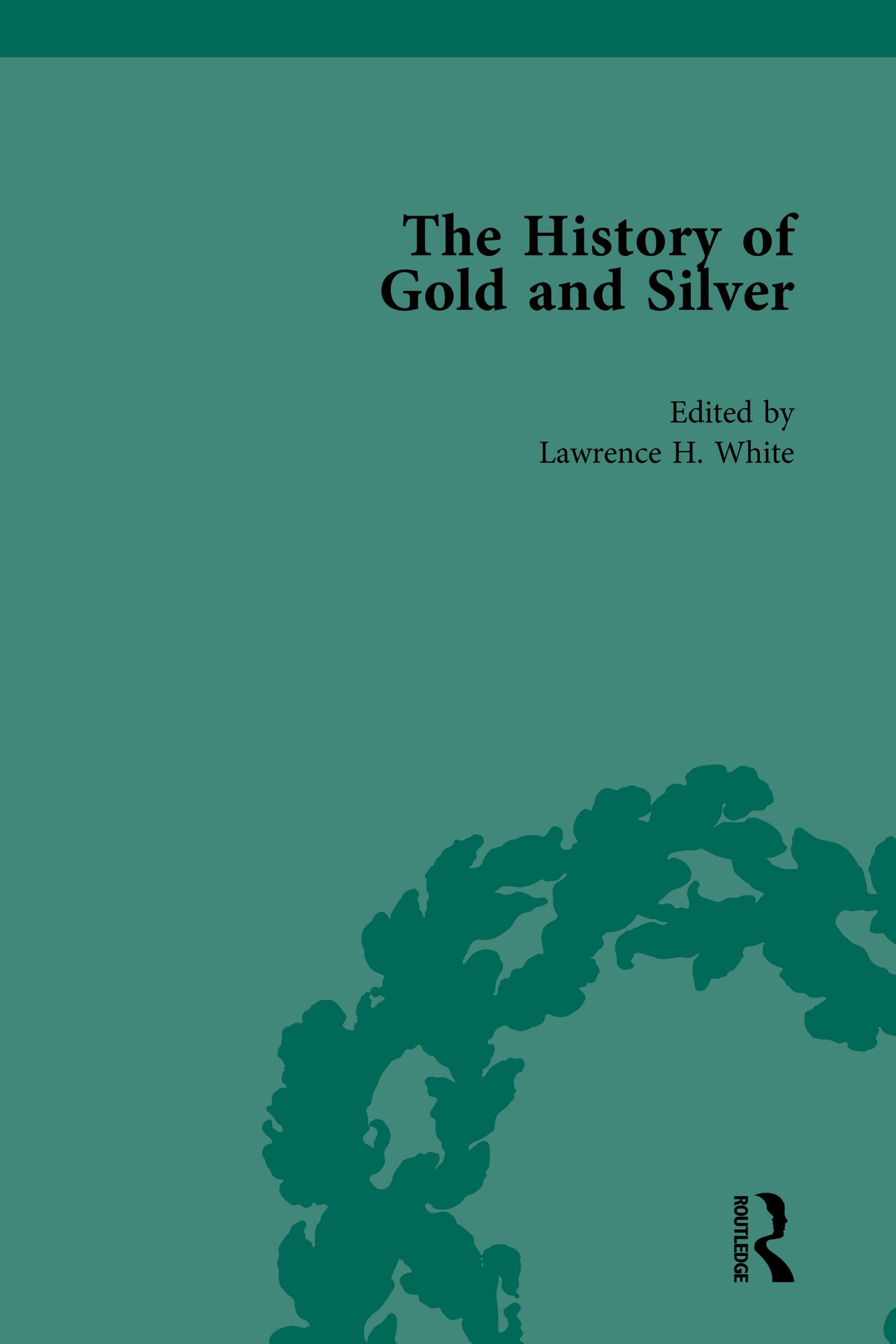 The History of Gold and Silver Vol 2