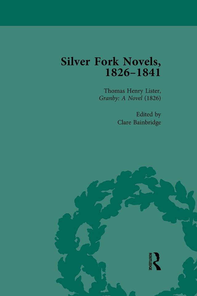 Silver Fork Novels, 1826-1841 Vol 1 by Gary Kelly, Harriet Devine Jump