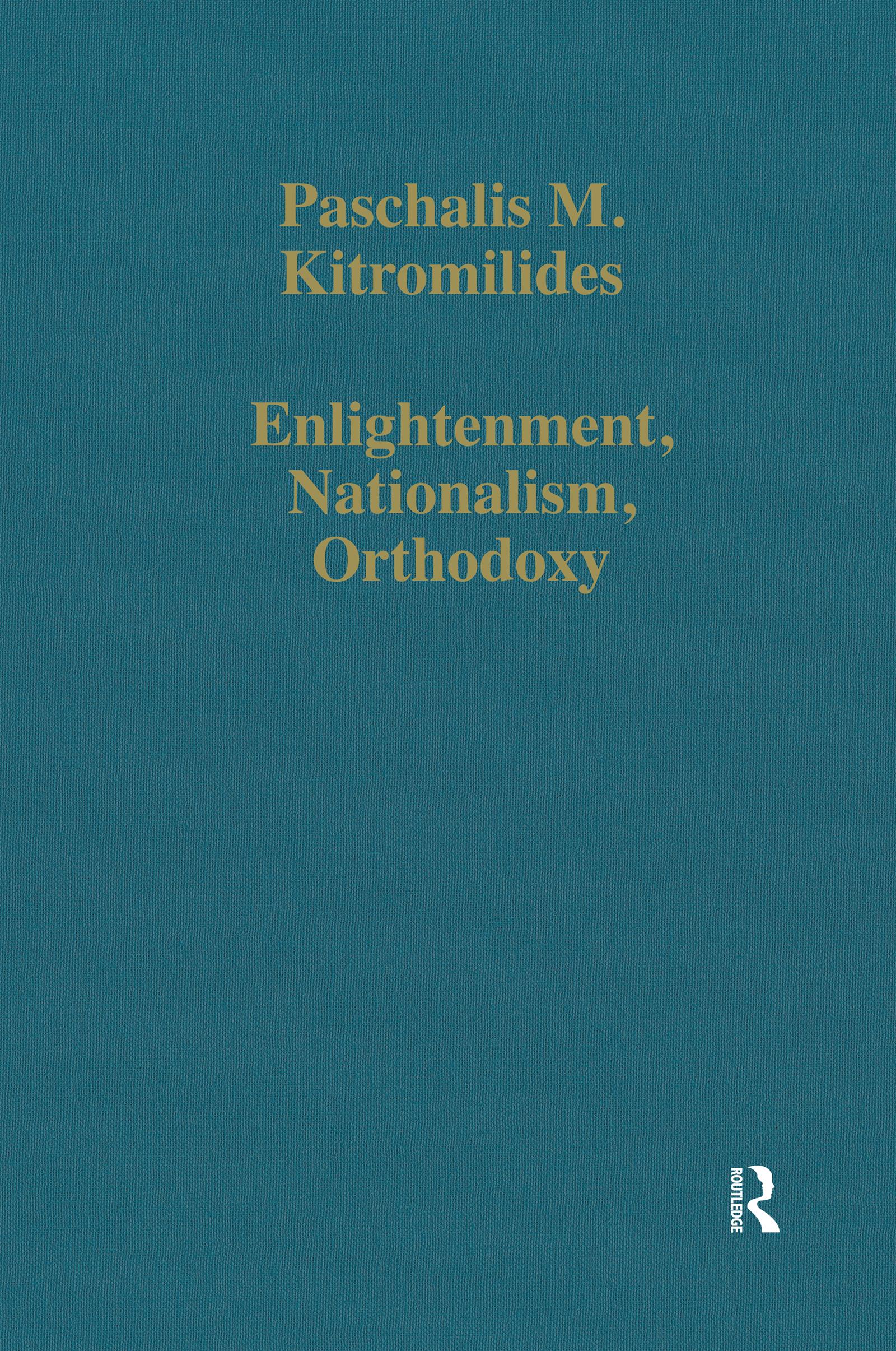 Enlightenment, Nationalism, Orthodoxy