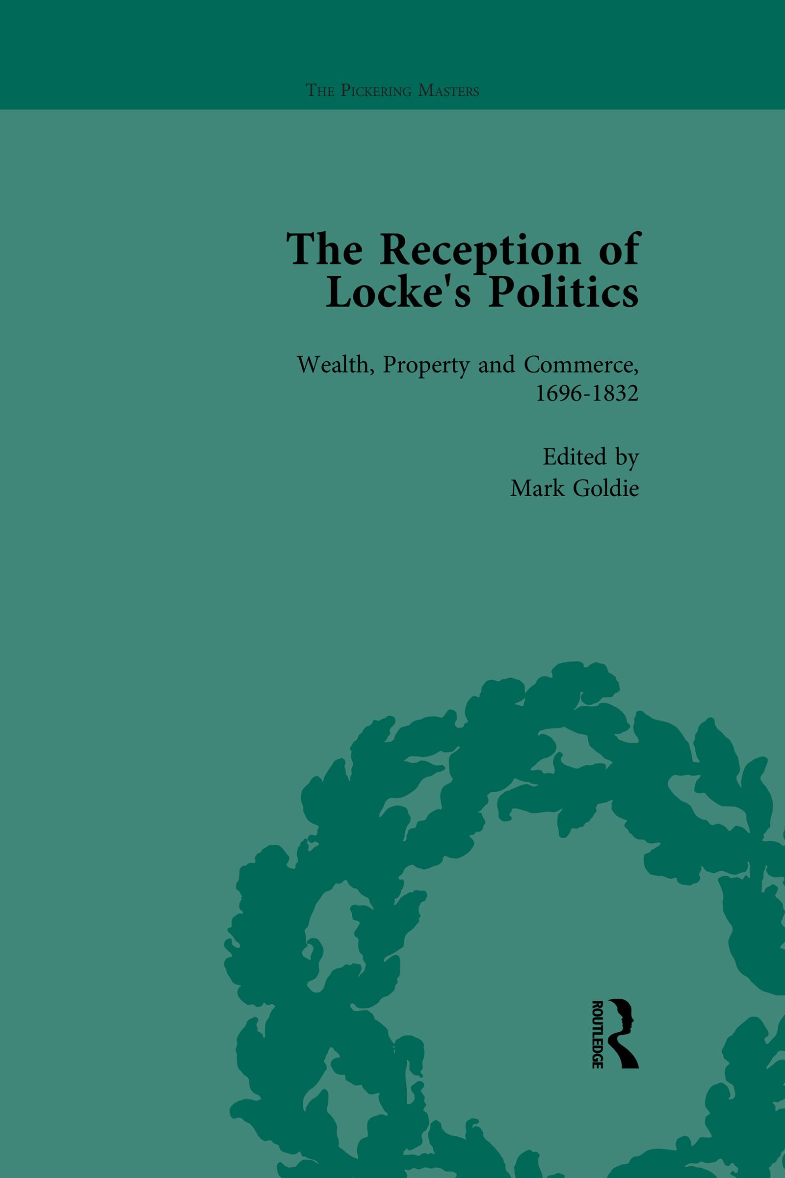 The Reception of Locke's Politics Vol 6
