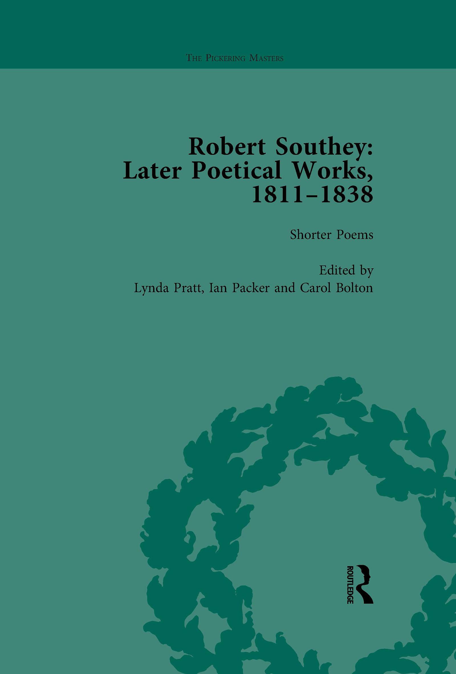 Robert Southey: Later Poetical Works, 1811–1838 Vol 1
