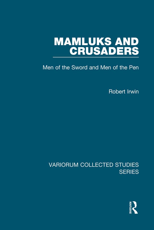 Mamluks and Crusaders by Robert Irwin