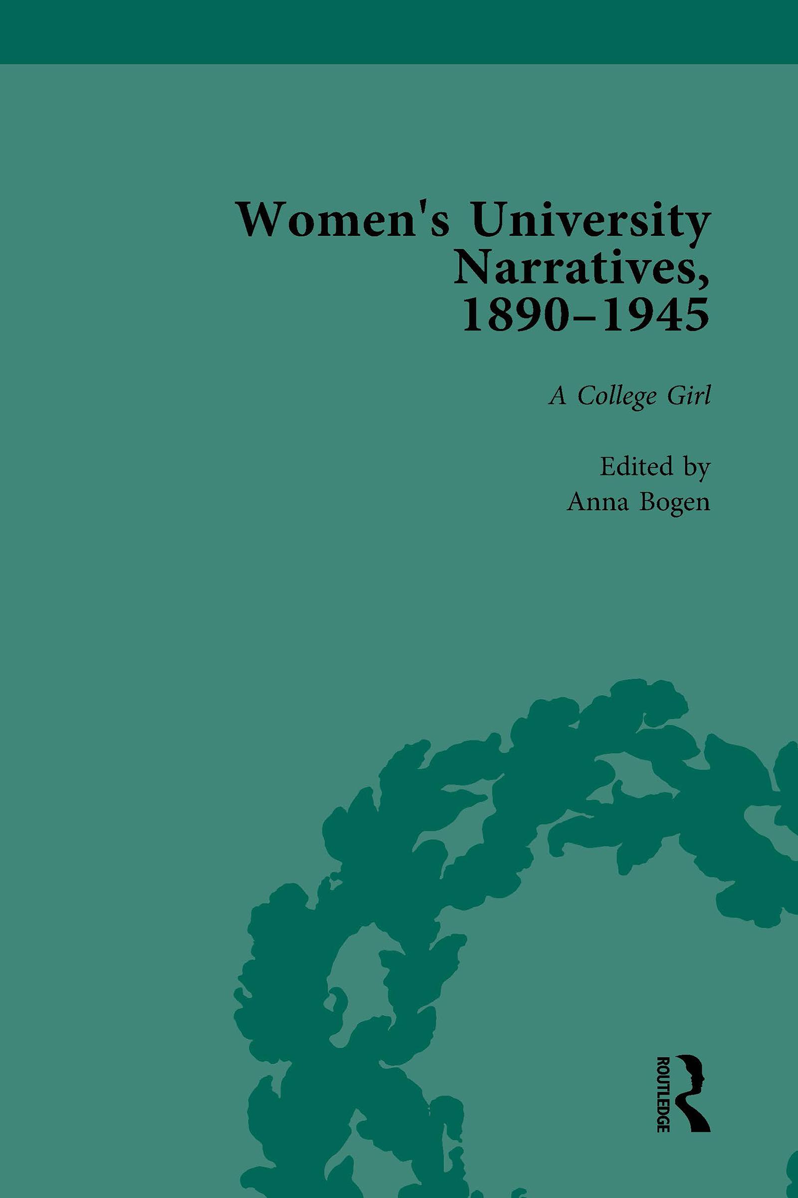 Women's University Narratives, 1890–1945, Part I Vol 3