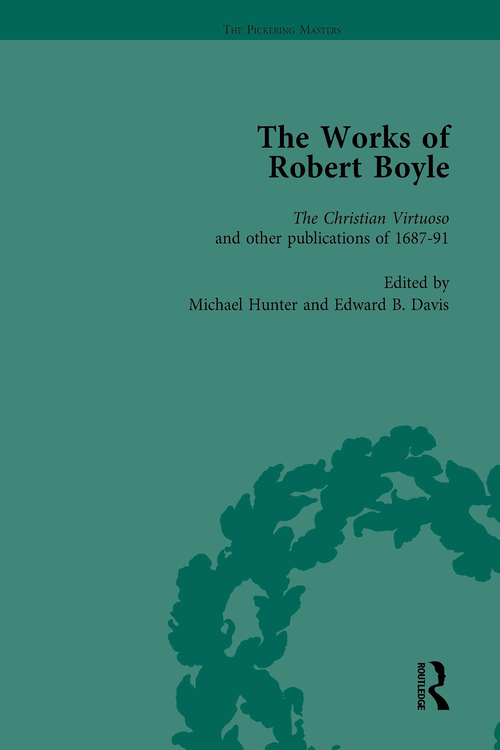 The Works of Robert Boyle, Part II Vol 4