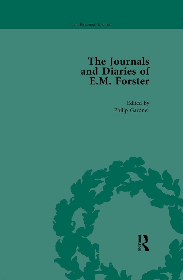 The Journals and Diaries of E M Forster Vol 2 by Philip Gardner