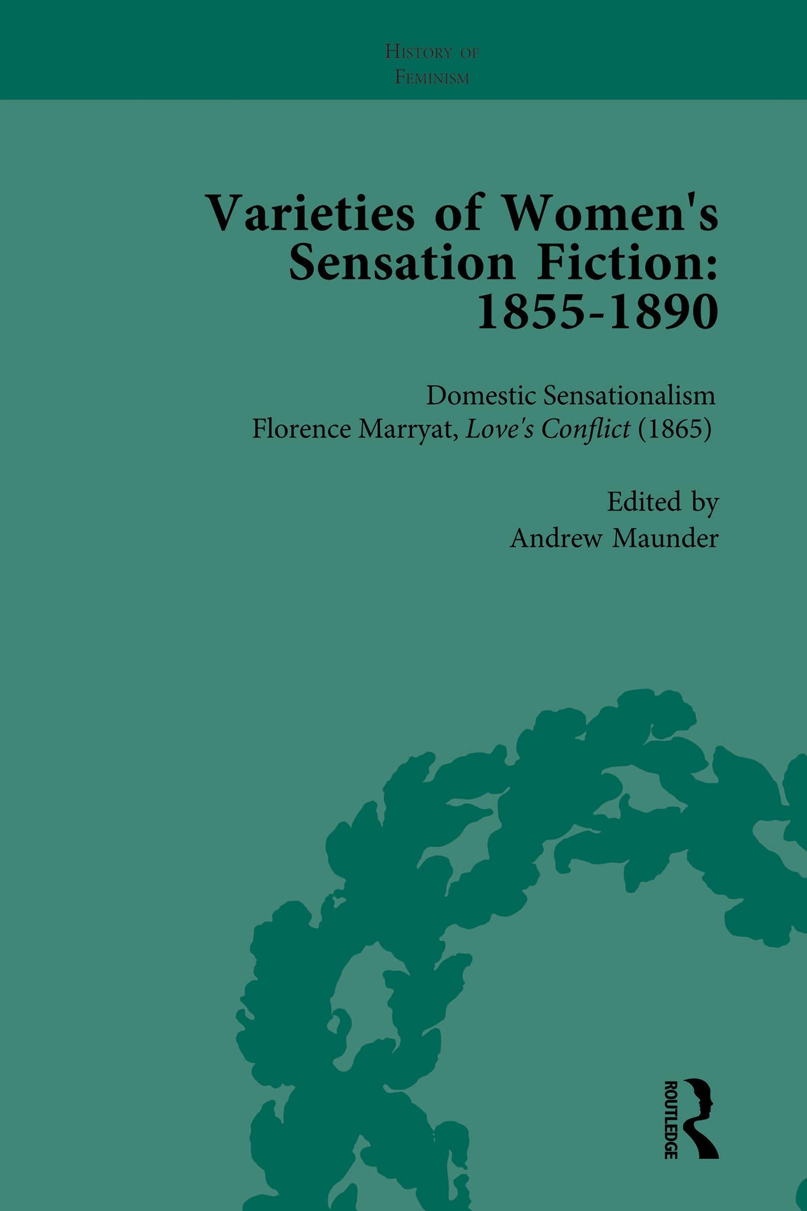 Varieties of Women's Sensation Fiction, 1855-1890 Vol 2