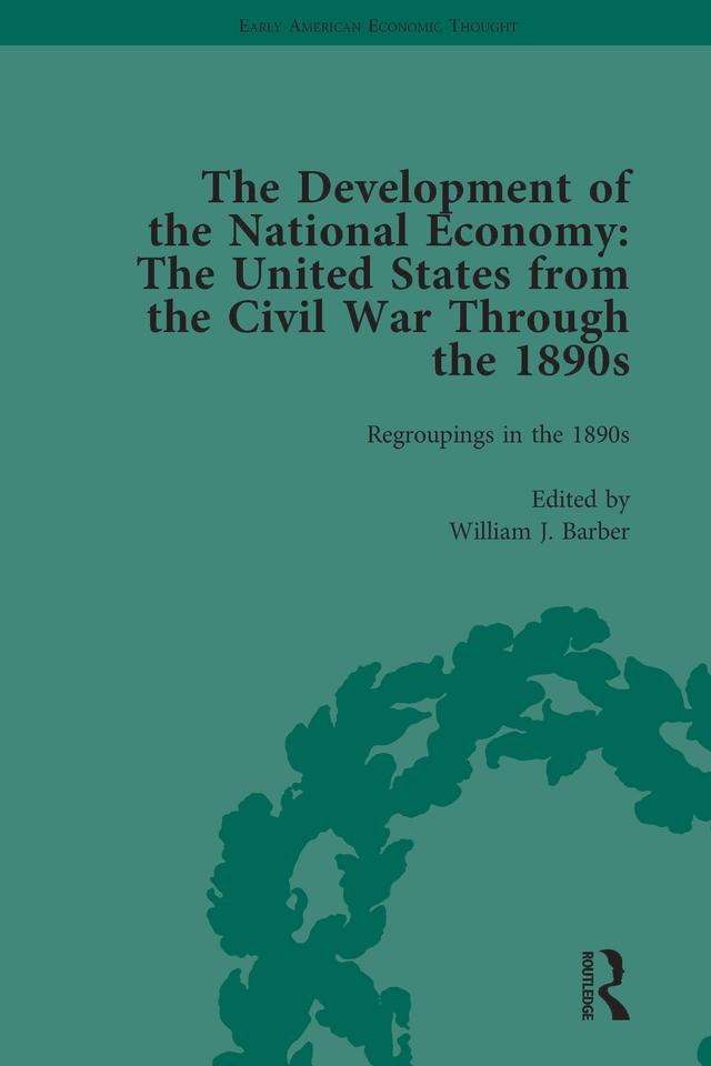 The Development of the National Economy Vol 3 by William J Barber