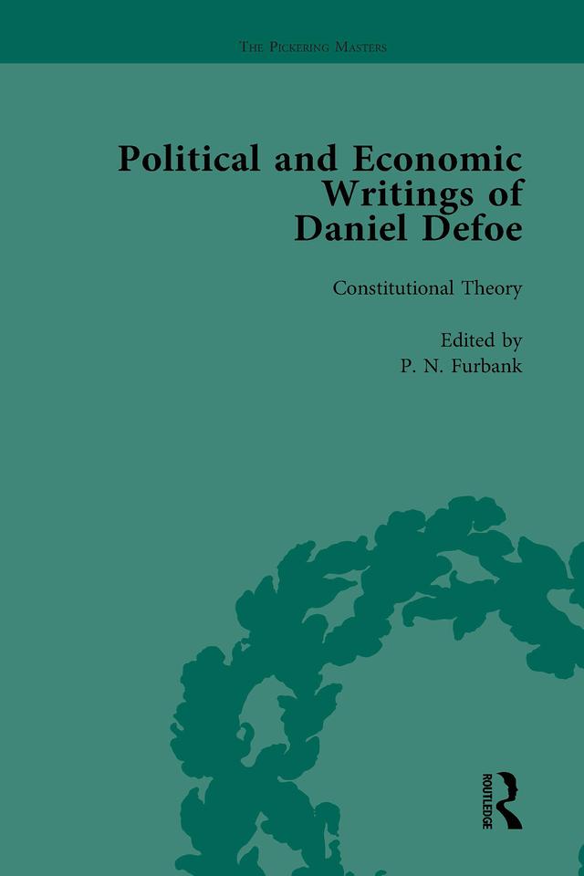 The Political and Economic Writings of Daniel Defoe Vol 1 by D W Hayton, J A Downie, John McVeagh, P N Furbank, W R Owens