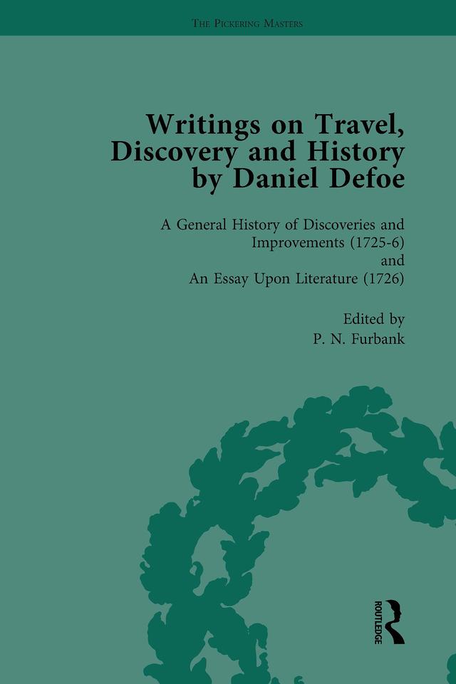 Writings on Travel, Discovery and History by Daniel Defoe, Part I Vol 4 by Andrew Wear, D W Hayton, John McVeagh, N H Keeble, P N Furbank, W R Owens
