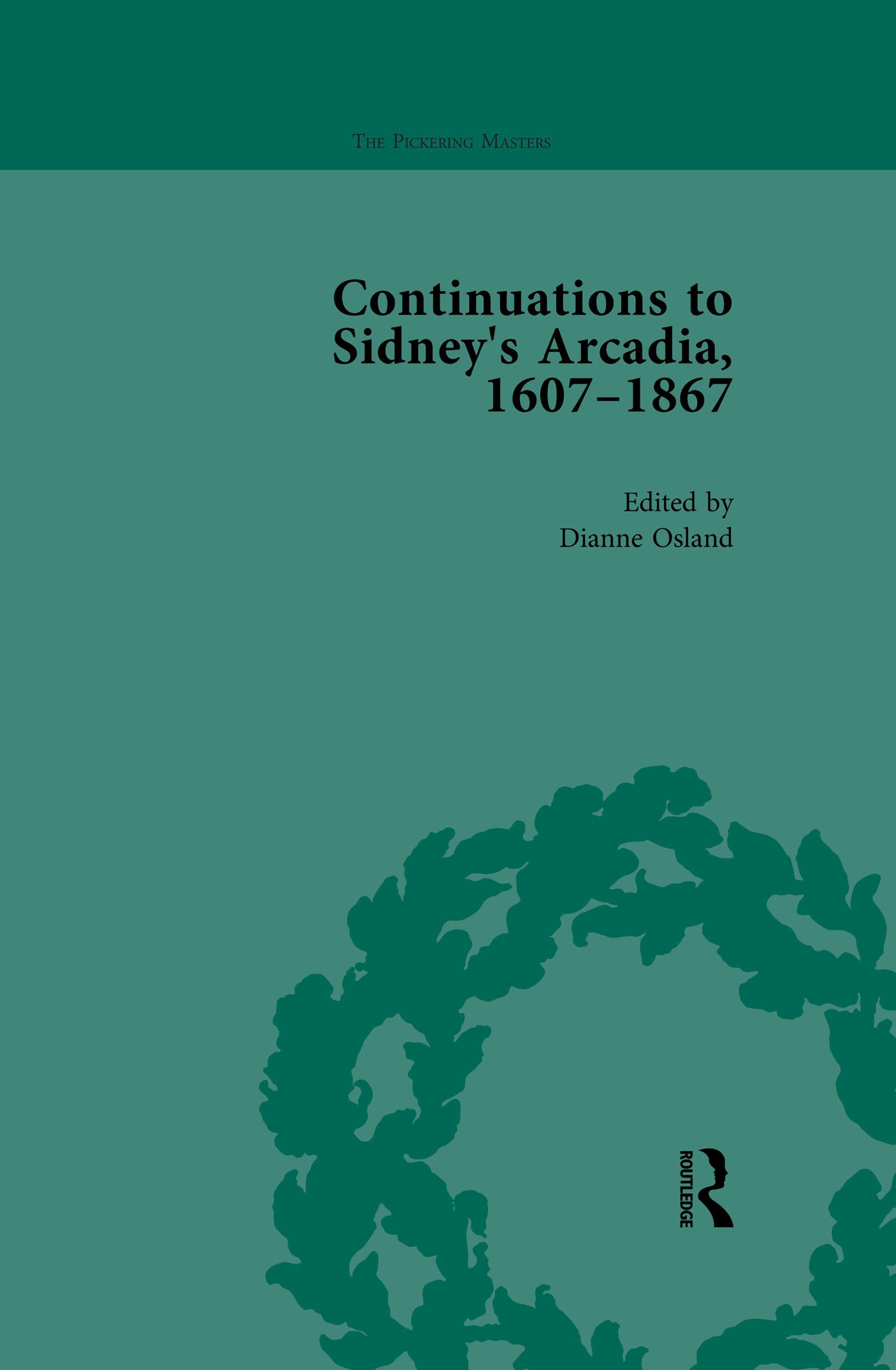 Continuations to Sidney's Arcadia, 1607–1867, Volume 3