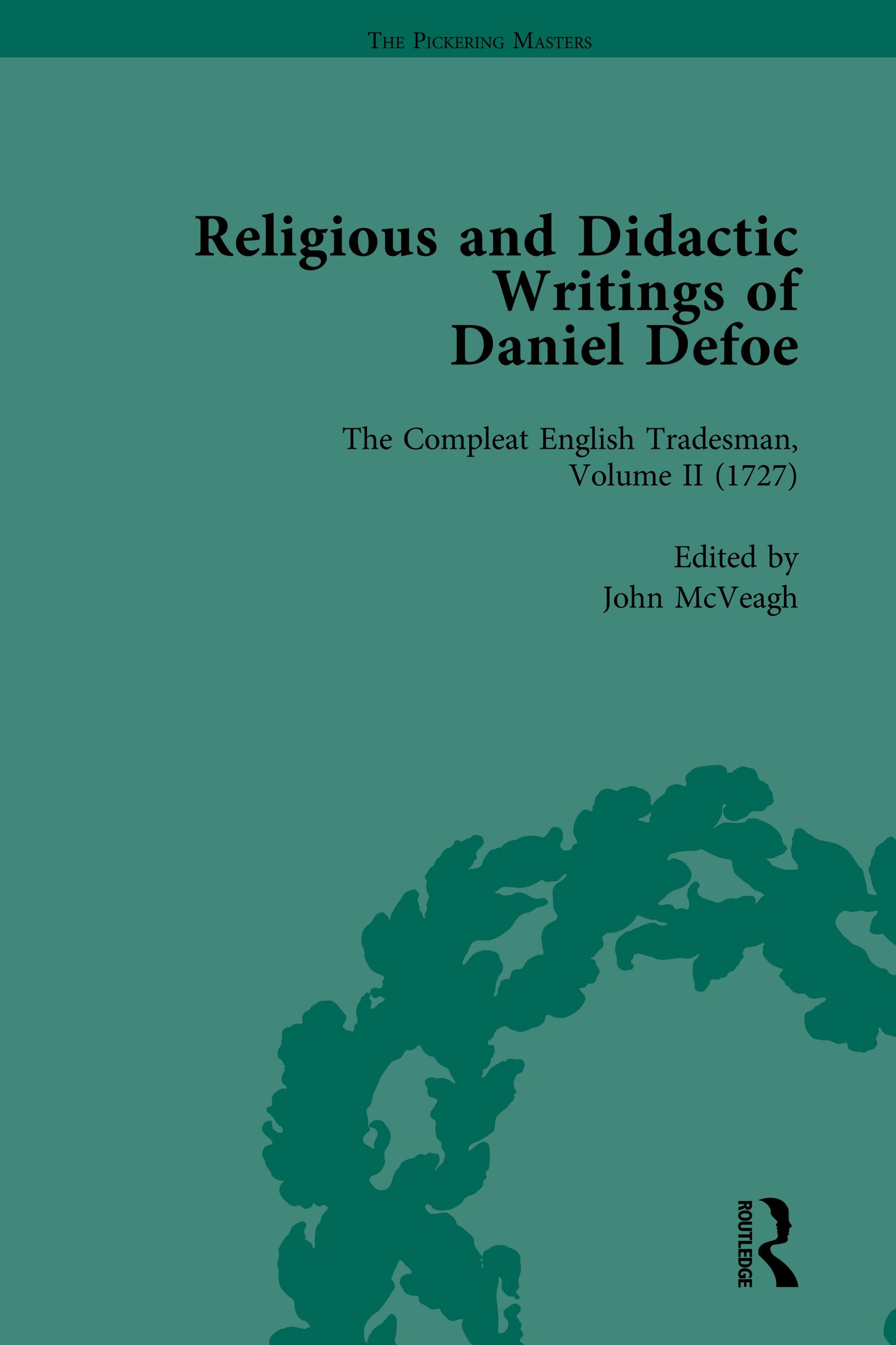 Religious and Didactic Writings of Daniel Defoe, Part II vol 8