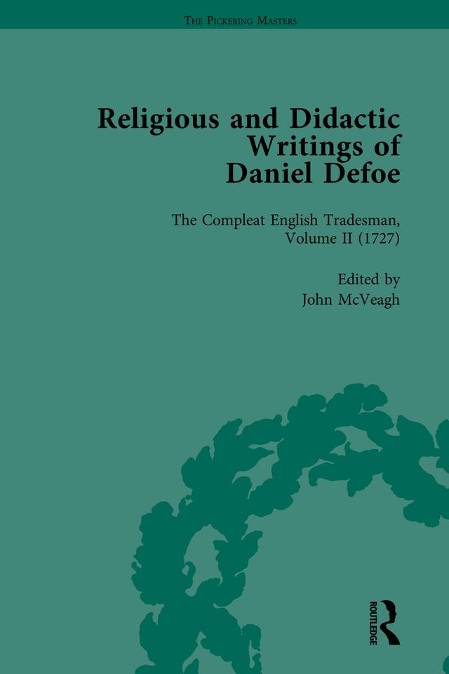 Religious and Didactic Writings of Daniel Defoe, Part II vol 8 by G A Starr, John McVeagh, P N Furbank, W R Owens