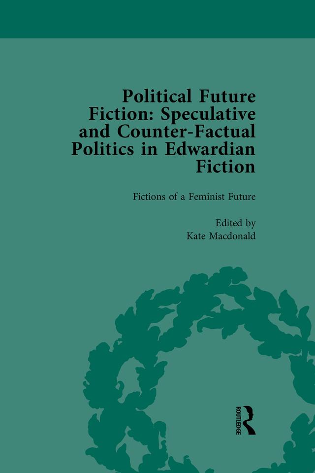 Political Future Fiction Vol 2 by Kate Macdonald, Richard Bleiler, Stephen Donovan
