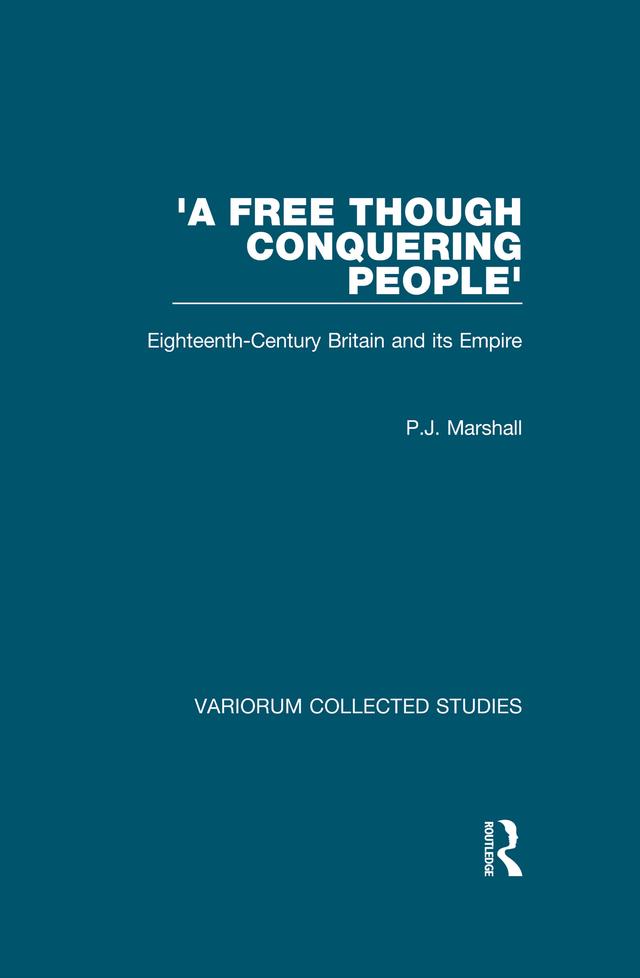 'A Free though Conquering People' by P.J. Marshall
